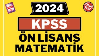 2024 KPSS ÖN LİSANS MATEMATİK PDF  2024 KPSS Ön Lisans Matematik Soru Çözümleri [upl. by Adriene]