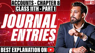 Journal Entries  Class 11  Accountancy  Part 1 [upl. by Scoville788]