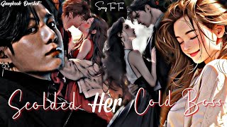 Scolded Her Cold Boss  Jungkook Oneshot  Requested By Khushiparekh07 [upl. by Dickey]