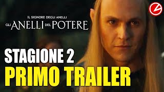 Il Signore degli Anelli Gli Anelli del Potere 2 Primo Trailer [upl. by Isa]