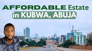 KUBWA The Next Big Thing in Abuja Real Estate Seize This Opportunity [upl. by Eleni]