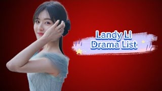 李兰迪 List of Landy Li Landi Dramas from 2011 to 2023 [upl. by Loralie246]