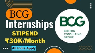 BCG Internship 2024  STIPEND ₹30000Month  All India Apply  Latest Summer Internships 2024 [upl. by Eentirb]