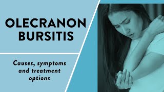 Olecranon bursitis Causes symptoms and treatment options [upl. by Bullion869]