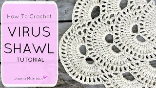 How to crochet the Virus Shawl  How to crochet a shawl  Simple Lace crochet shawl  How to crochet [upl. by Og]