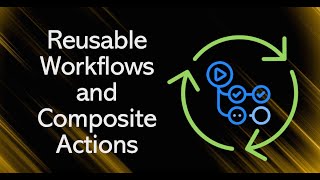 Reusable Workflow and Composite Actions in GitHub Actions [upl. by Merla]