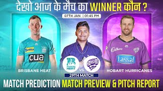 BRH vs HBH BBL 202324 29th Match Prediction Brisbane Heat vs Hobart Hurricanes  bbl2023predictio [upl. by Luwana]