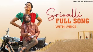 Srivalli Full Song With Lyrics Ft Javed Ali [upl. by Trembly]