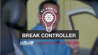 Brake Controller For Travel Trailer  RV How To La Mesa RV [upl. by Rosabelle]