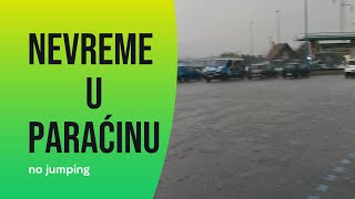 Nevreme u Paraćinu  30 maj 2024 [upl. by Aicyla]