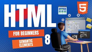 Semantic and NonSemantic Elements in HTML  HTML Tutorial for Beginners [upl. by Annawahs]