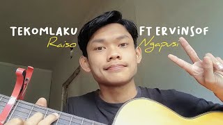 Tekomlaku Ft Ervinsof  Raiso Ngapusi Cover Muhamad Firmansyah [upl. by Barnabe]