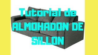 COMO HACER ALMOHADÓN PARA SILLON  TUTORÍA DE TAPICERÍA [upl. by Scevo]