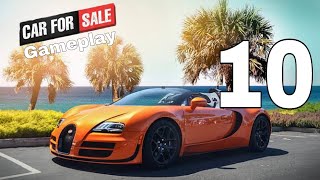 MY NEW CAR IS BUGATTI UNLOCK  CAR FOR SALE SIMULATOR PART 10 [upl. by Aihsenak]