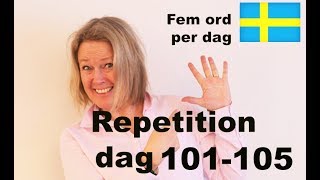 Dag 101105  Fem ord per dag  Repetition  Svenska A1 CEFR [upl. by Noorah]