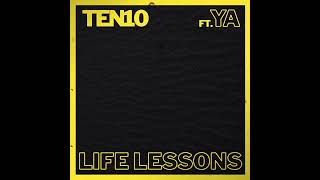 YA x TEN10  LIFE LESSONS [upl. by Longo734]