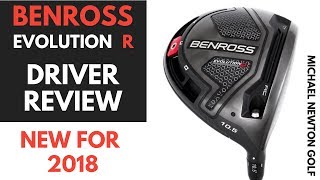 Benross Evolution R Driver Review  New For 2018 [upl. by Nnyladnarb]