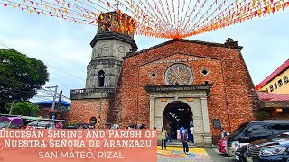 Diocesan Shrine and Parish of Nuestra Señora de Aranzazu  San Mateo Rizal [upl. by Dugan]