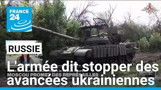 Larmée russe dit stopper des avancées en profondeur des forces ukrainiennes • FRANCE 24 [upl. by Nimajeb]