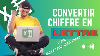 COMMENT CONVERTIR LES CHIFFRES EN LETTRE AVEC EXCEL [upl. by Ahsin]