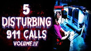 5 Real 911 Calls  Vol4  Real Scary 911 Calls  Creepy 911 Calls  True Scary 911 Calls [upl. by Eelydnarb]