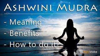 How to do Ashwini Mudra Horse Gesture in Yoga Benefits and contraindications [upl. by Eelrahs]