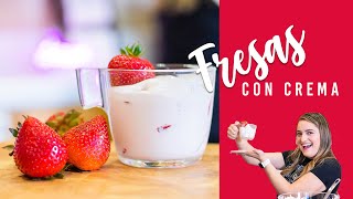 Fresas Con Crema [upl. by Shimberg]