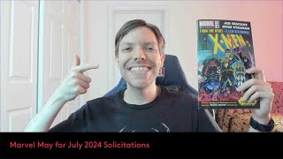 Marvel May for July 2024 Solicitations [upl. by Gnay376]