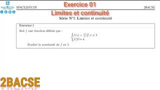 Exercice 01  La continuité dune fonction en un point  Série 1  Limites et continuité  2BACSE [upl. by Attelrac896]