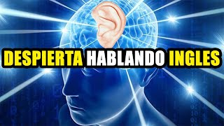 DESPIERTA HABLANDO INGLES – AUDIO LIBRO DE INGLES COMPLETO Y GRATIS [upl. by Nuawd234]