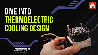 121 Thermoelectric Cooling Design [upl. by Menon505]