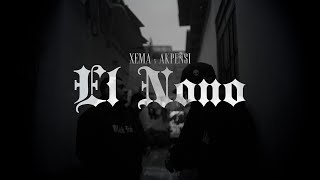 Xema x AK Pensi  El Nono Videoclip Oficial [upl. by Slaughter]