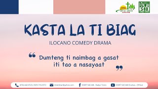 Kasta la ti Biag  April 27 2024 IlocanoComedyDrama [upl. by Muire]