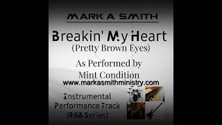 Breakin My Heart Pretty Brown Eyes Instrumental [upl. by Austen]