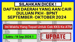 CEK  DAFTAR DAERAH YANG CAIR DULUAN PKH amp BPNT PERIODE SEPTEMBEROKTOBER 2024 [upl. by Bezanson893]