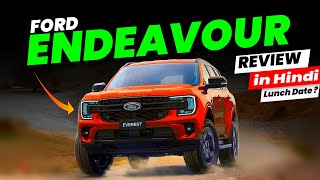 ⚡2024 Ford Endeavour Review and Walkaround in Hindi Ford Endeavour all Variant Explanation [upl. by Glynis]