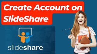 How to Create Account on SlideShare  Share and Discover Knowledge on SlideShare [upl. by Hitt]