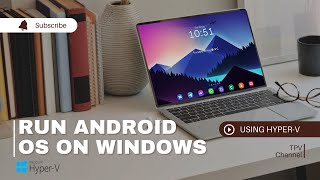 How to Run Android X86 OS on Windows Using HyperV Virtual Machine  StepbyStep Guide [upl. by Akirrehs]