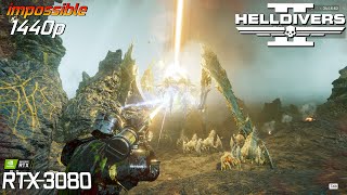 Helldivers 2  1440p Ultra Impossible difficulty  RTX 3080 [upl. by Cross51]