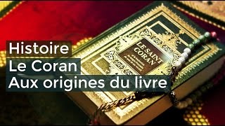 Le Coran Aux origines du livre  Documentaire français 2017 [upl. by Ahsinyt]