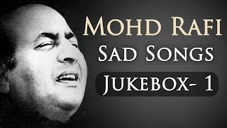 Mohd Rafi Sad Songs Top 10  Jukebox 1  Bollywood Evergreen Sad Song Collection HD  Old Is Gold [upl. by Watkin795]