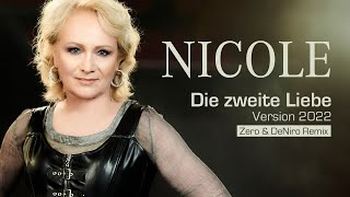 Nicole  Die zweite Liebe Zero amp DeNiroRemix Offizielles Video [upl. by Gregrory]