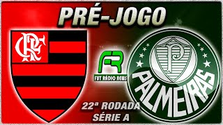 FLAMENGO X PALMEIRAS l CAMPEONATO BRASILEIRO l NARRAÇÃO [upl. by Yar805]