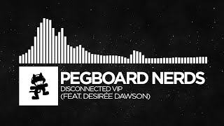 Pegboard Nerds  Disconnected VIP feat Desirée Dawson Monstercat FREE Release [upl. by Vaules388]