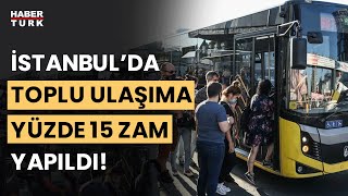 SON DAKİKA İstanbulda toplu ulaşıma zam geldi Zamlı ulaşım fiyatları ne [upl. by Lisan942]