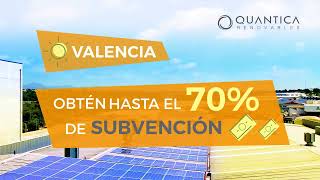 Subvenciones para instalaciones de placassolares valencia  QUANTICA Renovables [upl. by Lednic]