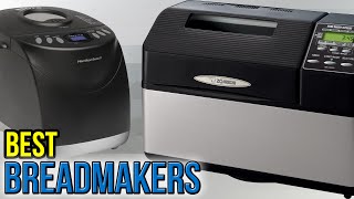 10 Best Breadmakers 2017 [upl. by Anyg32]