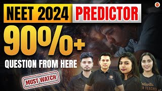 NEET 2024 Question Paper Predictor  90 questions from here  Must watch  Target 650 [upl. by Phi651]