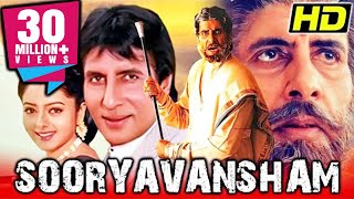 Sooryavansham HD Blockbuster Bollywood Movie Amitabh Bachchan Soundarya Kader Khan Anupam Kher [upl. by Ayinat]