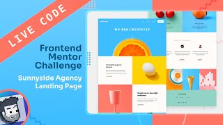 Live Code Frontend Mentor Challenge Sunnyside Agency Landing Page [upl. by Rotow]
